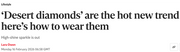 The Independent feature quoting Caravan of Stones founder Caron Bluestone on the Desert Diamonds jewellery trend
